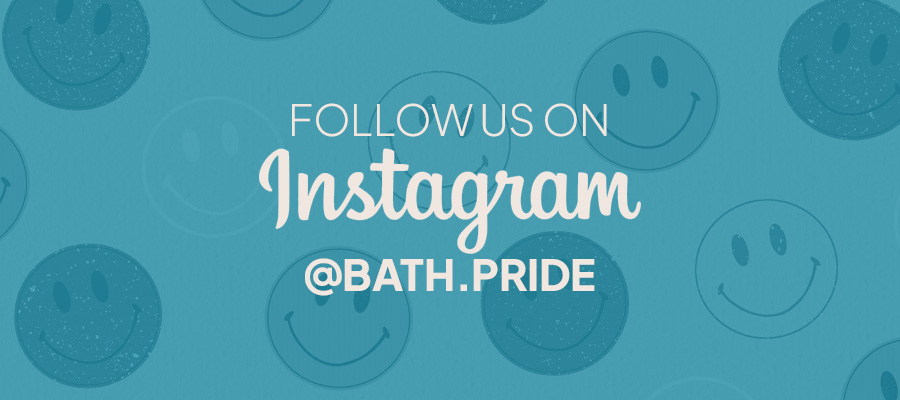 Follow us on Instagram @Bath.pride